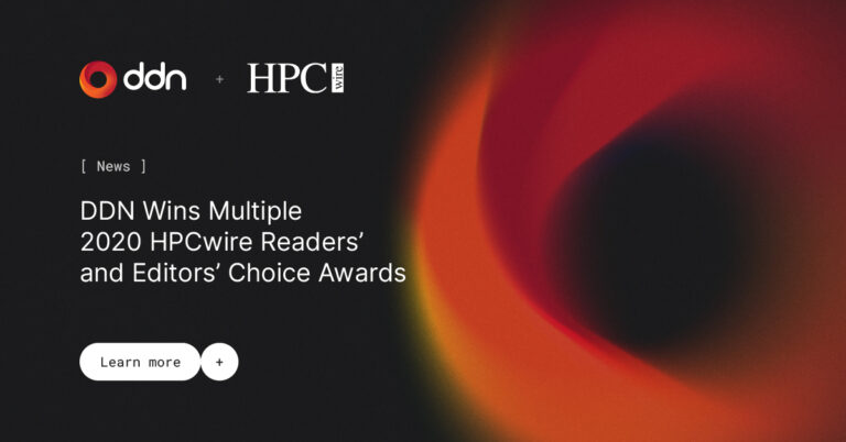 DDN Wins Multiple 2020 HPCwire Readers’ and Editors’ Choice Awards