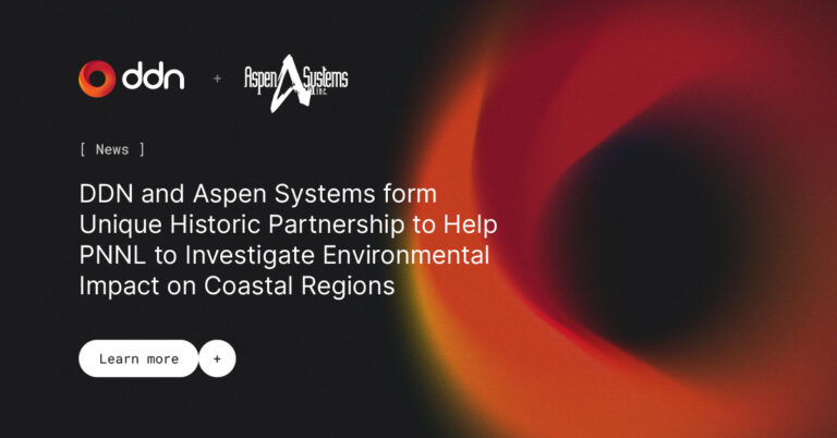 DDN and Aspen Systems Form Unique Historic Partnership To Help PNNL to Investigate Environmental Impact on Coastal Regions